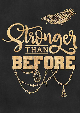 Stronger than before