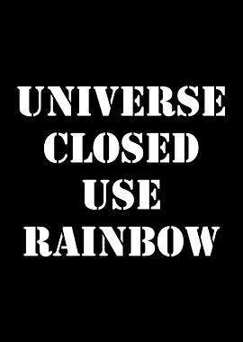 Universe Closed Rainbow