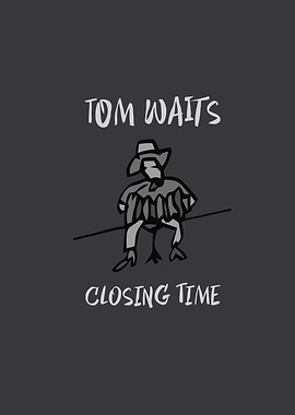 Tom Waits Closing Time BW