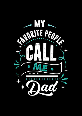 My Favorite People Call Me