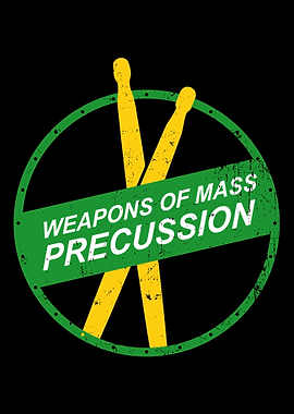 Weapons Of Mass Precussion
