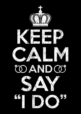 Keep Calm Wedding