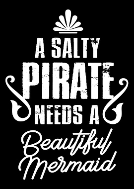 Mermaid Salty Pirate