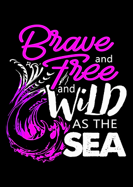 Mermaid Brave Free Wild