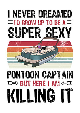 Sexy Pontoon Captain Funny