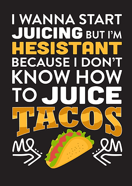 Hesitant Tacos