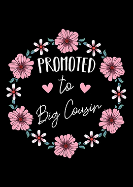 Promoted to Big Cousin Rel