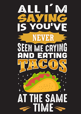 Crying Tacos