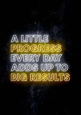 Progress to Big Results
