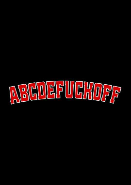 ABCDEFUCKOFF Fuck Off