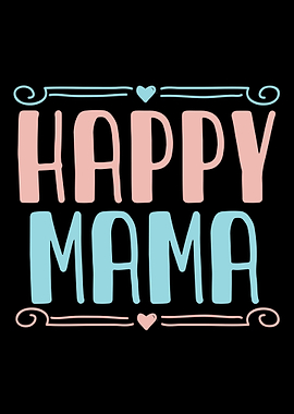 Happy Mama Baby