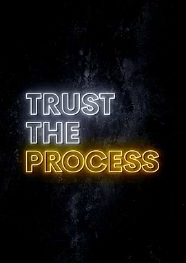 Trust The Process