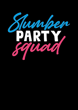 Party squad