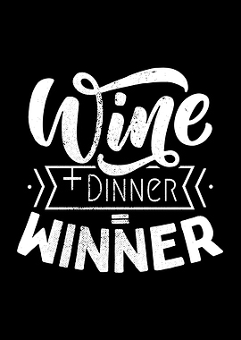 Wine + Dinner Winner