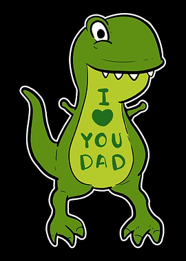 TRex Dad Love Loving Fath