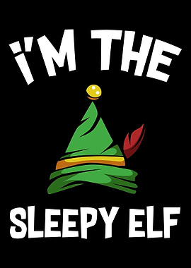 Im The Sleepy Elf Cute Me