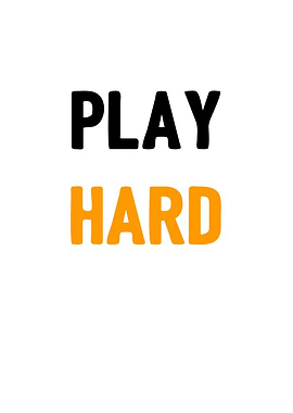Play Hard