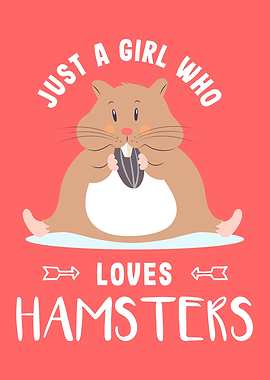 Girl who loves Hamsters