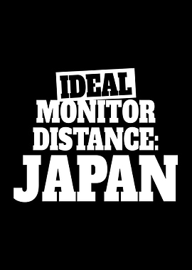 Japan Monitor Distance