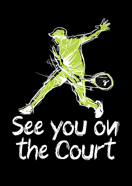 See you on the court