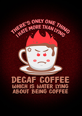 Decaf Coffee Decaffeinated