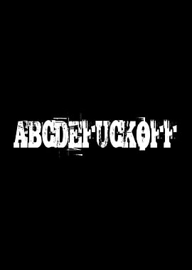 ABCDEFUCKOFF Fuck Off