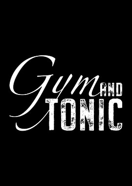 Gym And Tonic Gin Tonic