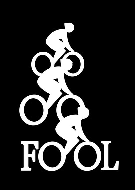 Bike Fool Cyclist Fan