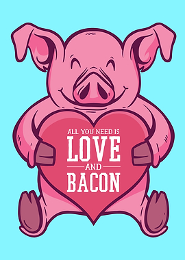 Love and bacon