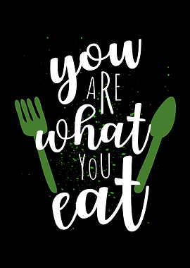 You Are What You Eat