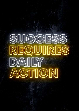 Success Requires Action