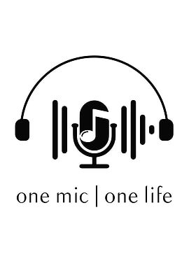One Mic One Life