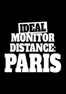 Paris Monitor Distance