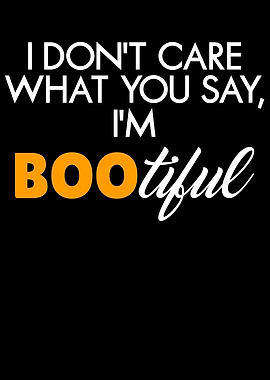 i am bootiful