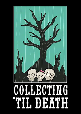 Collecting til Death Hoar