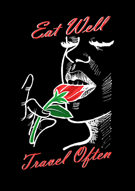 Eat well travel often