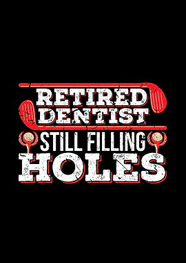 Retired Dentist Golf