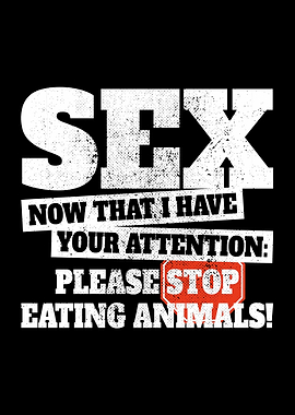Sex Stop Eating Animals