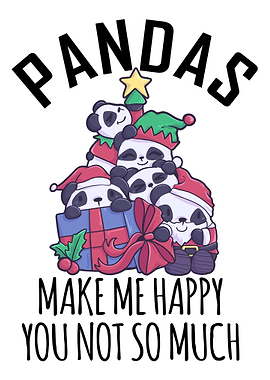 Pandas Make Me Happy Chris