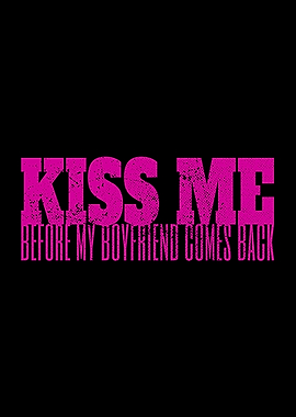 Kiss Me Before Boyfriend