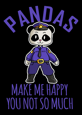 Pandas Make Me Happy Polic