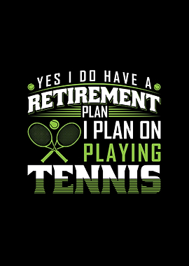 Retirement Plan Tennis