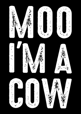 Moo Im A Cow Funny Scary