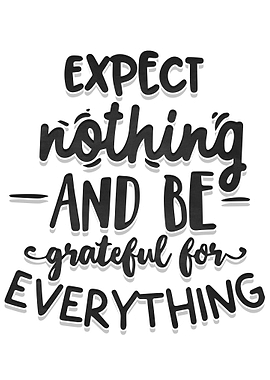 Grateful for everything