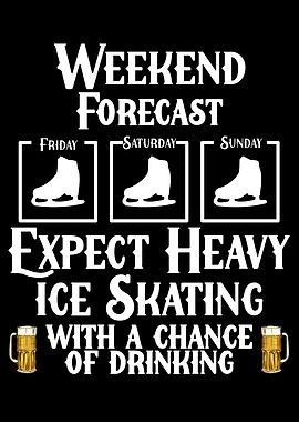 Expect heavy ice skating