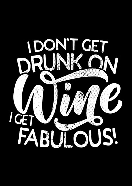 Wine I Get Fabulous