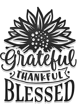 Grateful thankful blessed