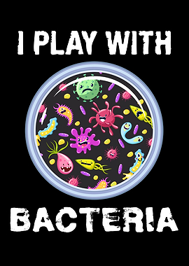 Play With Bacteria
