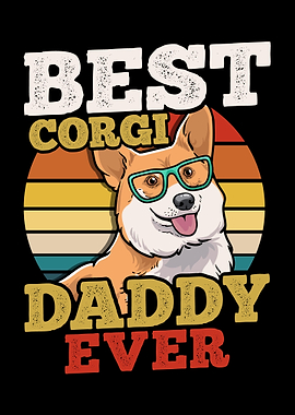 Best Corgi Daddy Ever Dog
