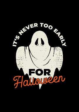 Never Early For Halloween